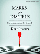 Marks of a Disciple - Bible Study Book: Six Measurements for Growth