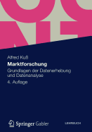 Marktforschung: Grundlagen Der Datenerhebung Und Datenanalyse