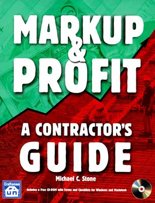 Markup & Profit: A Contractor's Guide - Stone, Michael