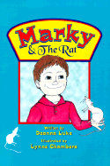 Marky & the Rat - Luke, Deanna