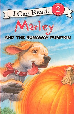 Marley and the Runaway Pumpkin - Grogan, John, and Hill, Susan, and Cowdrey, Richard (Illustrator)