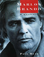 Marlon Brando: A Portrait