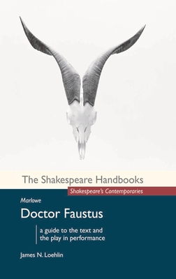 Marlowe: Doctor Faustus - Loehlin, James N.