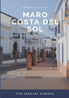 Maro Costa del Sol - Ram?rez, Bernab?