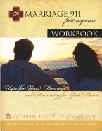 Marriage 911: First Response: Workbook