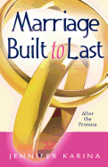 Marriage Built to Last