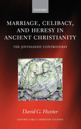 Marriage Celibacy & Heresy Oecs: C C