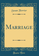 Marriage (Classic Reprint)