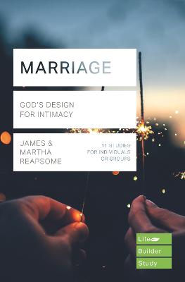 Marriage: God's Design for Intimacy - Reapsome, James, and Reapsome, Martha