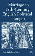 Marriage in Seventeenth-Century English Political Thought