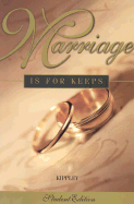 Marriage is for Keeps: Foundations for Christian Marriage