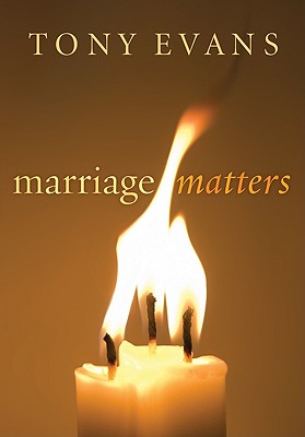 Marriage Matters - Evans, Tony