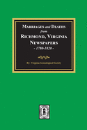 Marriages and Deaths from Richmond, Virginia Newspapers, 1780-1820