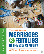 Marriages and Families in the 21st Century: A Bioecological Approach