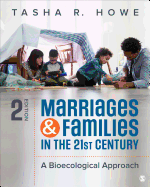 Marriages and Families in the 21st Century: A Bioecological Approach