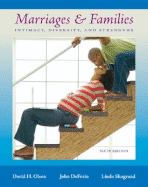 Marriages and Families: Intimacy, Diversity, and Strengths - Olson, David H, Professor, and DeFrain, John, and Skogrand, Linda