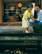 Marriages and Families: Making Choices in a Diverse Society - Lamanna, Mary Ann, Dr., and Riedmann, Agnes