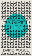Married Life: a novel