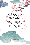 Married to an Imperial Prince