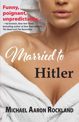Married to Hitler - Rockland, Michael Aaron
