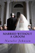 Married Without a Groom: Sometime You Is All You Need