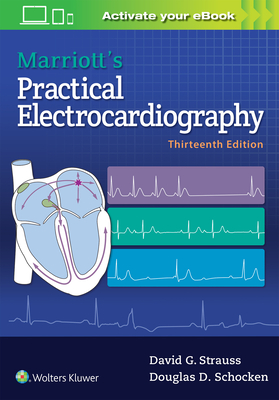 Marriott's Practical Electrocardiography - Strauss, David G. (Editor), and Schocken, Douglas D. (Editor)