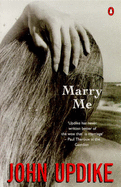 Marry Me: A Romance