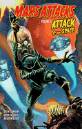 Mars Attacks, Volume 1: Attack from Space