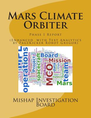 Mars Climate Orbiter: Phase I Report - Pagekicker Robot Eddington, and Mishap Investigation Board