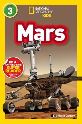 Mars (National Geographic Kids Readers, Level 3) - Carney, Elizabeth