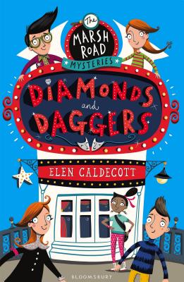 Marsh Road Mysteries: Diamonds and Daggers - Caldecott, Elen