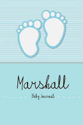 Marshall - Baby Journal: Personalized Baby Book for Marshall, Perfect Journal for Parents and Child - Baby Book, En Lettres