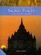 Marshall Travel Atlas of Sacred Places: Meeting Points of Heaven and Earth - Harpur, James