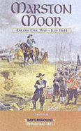 Marston Moor: English Civil War - July 1644