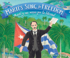 Mart's Song for Freedom: Mart Y Sus Versos Por La Libertad