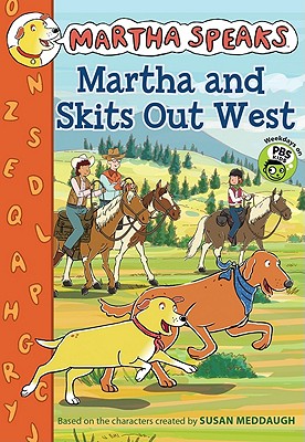 Martha and Skits Out West - Meddaugh, Susan