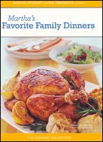 Martha Stewart: Martha's Favorite Family Dinners - 