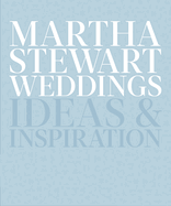 Martha Stewart Weddings: Ideas and Inspiration