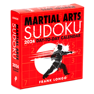 Martial Arts Sudoku 2024 Day-to-Day Calendar (Martial Arts Puzzles Series)