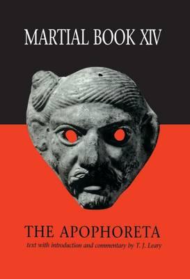 Martial XIV: The Apophoreta - Leary, T J