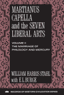 Martianus Capella and the Seven Liberal Arts: Vol. II: The Marriage of Philology and Mercury