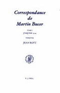 Martin Bucer Briefwechsel/Correspondance: Band I (Jusqu'en 1524)