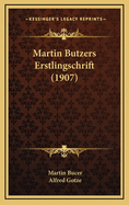 Martin Butzers Erstlingschrift (1907)