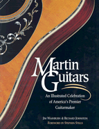 Martin Guitars - Washburn, Jim, and Washburn, John, and Johnston, Richard