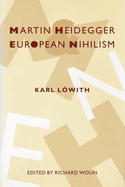 Martin Heidegger and European Nihilism