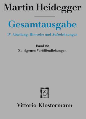Martin Heidegger, Zu Eigenen Veroffentlichungen - Heidegger, Martin, and Herrmann, Friedrich-Wilhelm Von (Editor)
