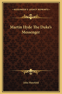 Martin Hyde the Duke's Messenger
