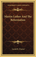 Martin Luther and the Reformation