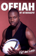 Martin Offiah: My Autobiography - Offiah, Martin, and Lawrenson, David