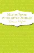 Martin Pippin in the Apple Orchard